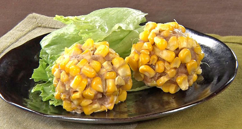 【ZIP】とうもろこしレシピBEST4 本当に美味しいアレンジ料理